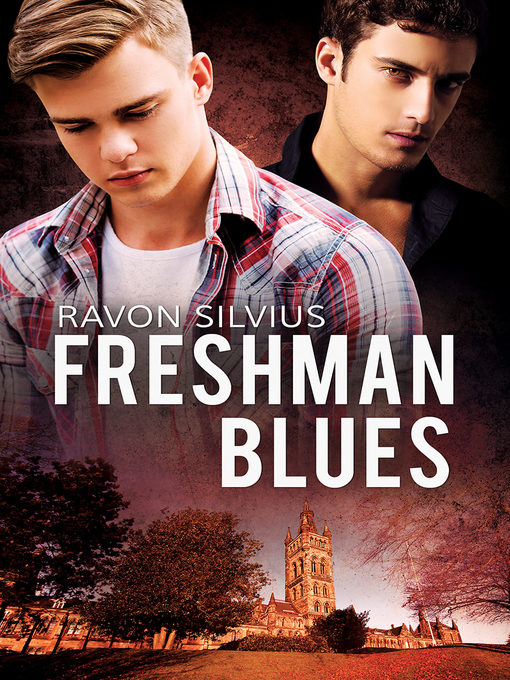 Title details for Freshman Blues by Ravon Silvius - Available